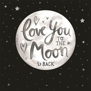 Love You To The Moon & Back