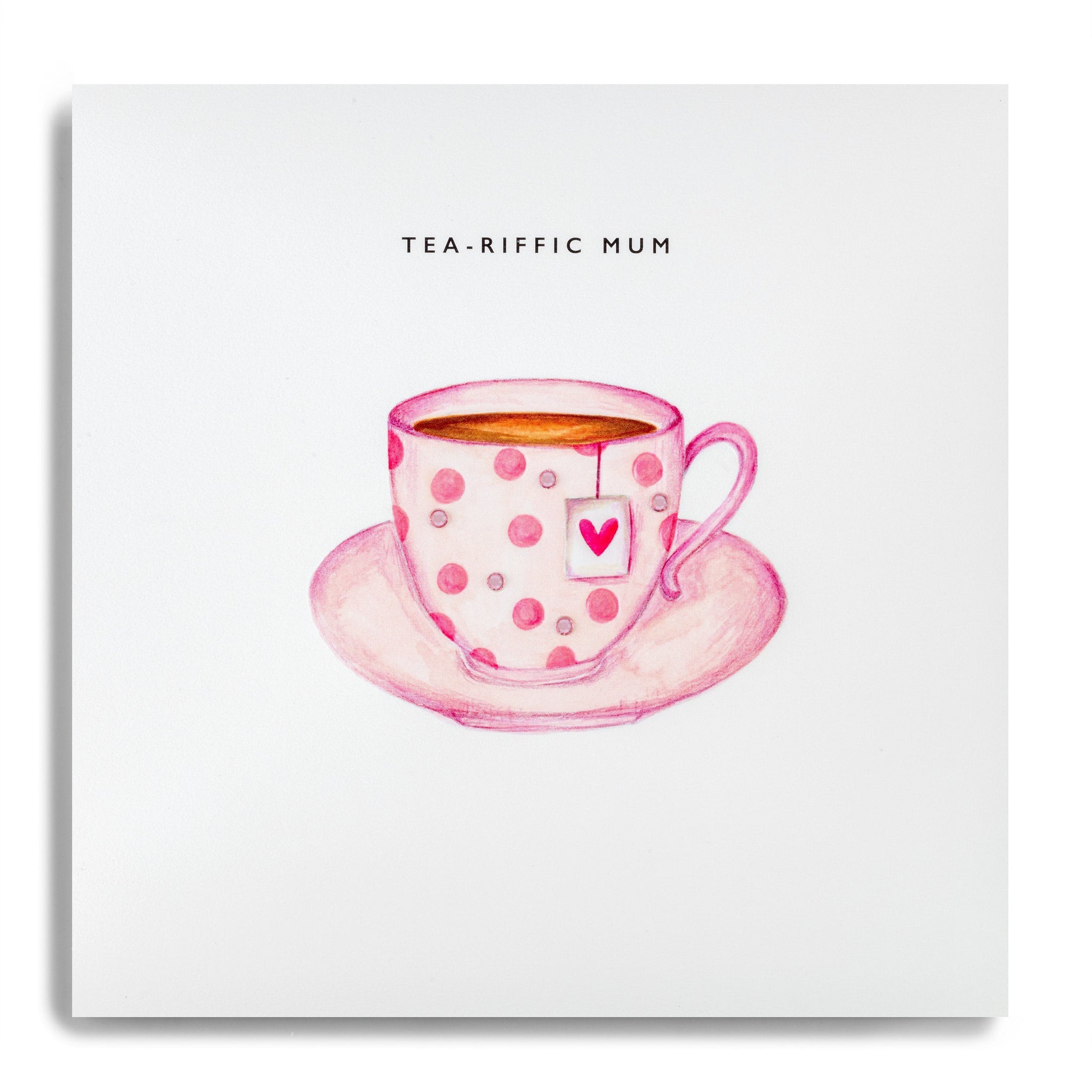 Tea-Riffic Mum