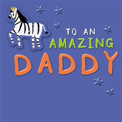 To An Amazing Daddy