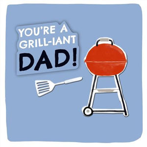 You're A Grill-iant Dad!